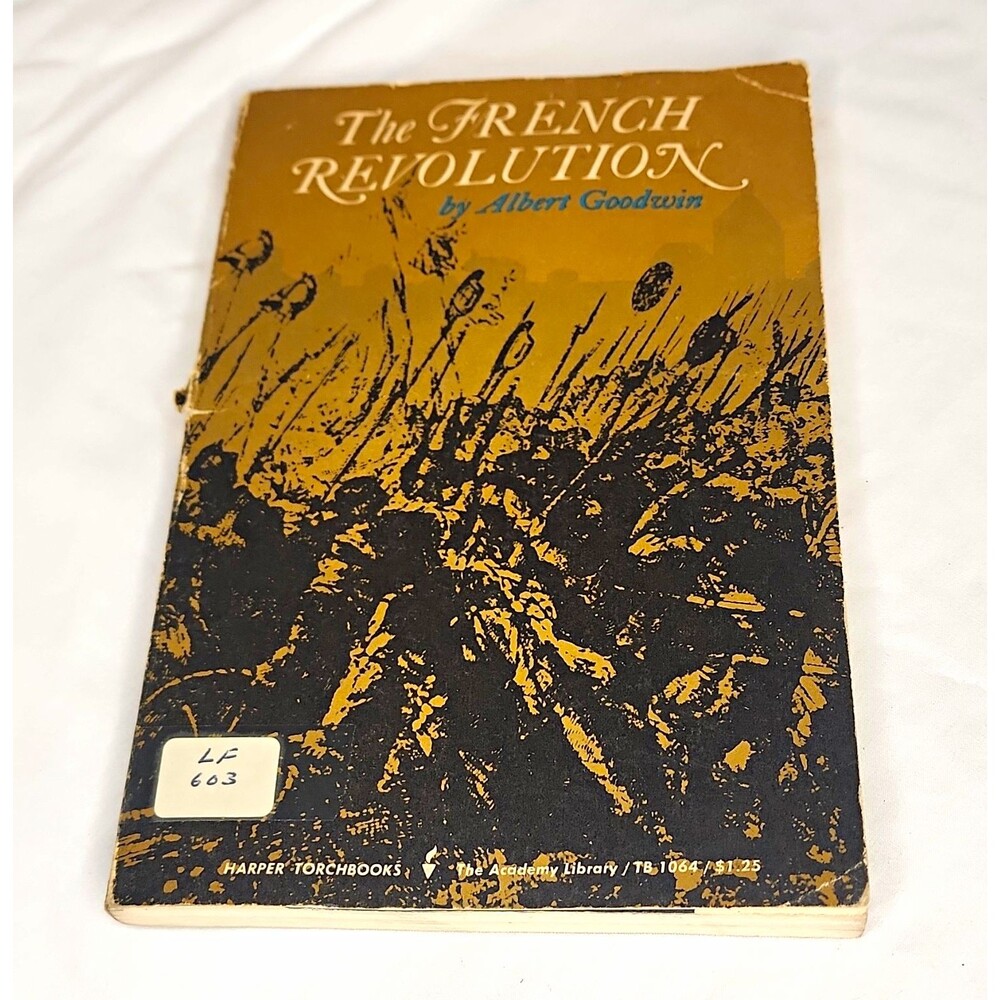 The French Revolution Albert Goodwin 1965 Paperback The Academy Library Revised